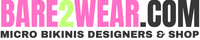 Bare2Wear - Micro Bikini Store